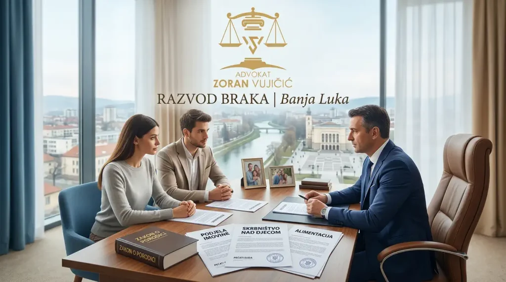 Razvod braka Banja Luka advokat pravna pomoć i savjetovanje