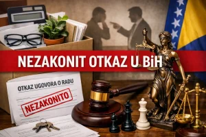 nezakonit otkaz u BiH - advokat banja luka vujičić